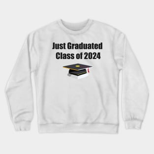 Just Graduated Class of 2024 Memorable Crewneck Sweatshirt